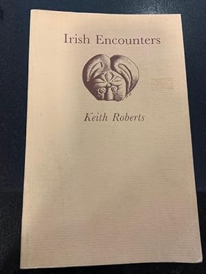 Bild des Verkufers fr Irish Encounters zum Verkauf von Eat My Words Books