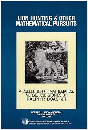 Seller image for Lion Hunting and Other Mathematical Pursuits: A Collection of Mathematics, Verse, and Stories (Dolciani Mathematical Expositions, Vol 15) for sale by Diatrope Books
