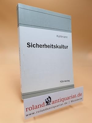 Image du vendeur pour Sicherheitskultur / Albert Kuhlmann mis en vente par Roland Antiquariat UG haftungsbeschrnkt
