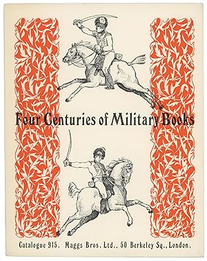 Bild des Verkufers fr Four Centuries of Military Books. Catalogue No. 915 zum Verkauf von Kaaterskill Books, ABAA/ILAB
