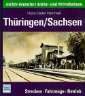 Thüringen - Sachsen. Hans-Dieter Rammelt. [An den einzelnen Abschn. haben mitgearb.: Rudi Amthor ...