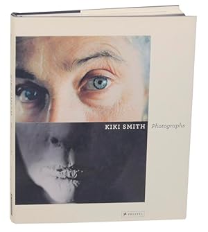 Seller image for Kiki Smith: Photographs for sale by Jeff Hirsch Books, ABAA