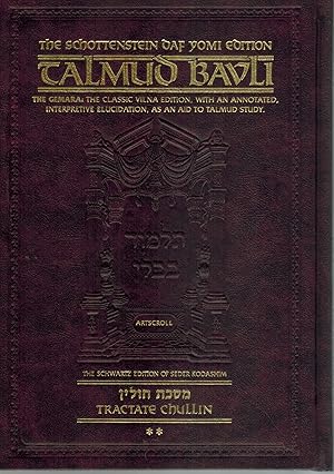 Bild des Verkufers fr TALMUD BAVLI- THE GEMARA The Classic Vilna Edition, with an Annotated, Interpretive Elucidation- Tractate Chullin, Vol. 2: 42A-67A, Chapter 3 zum Verkauf von Books on the Boulevard