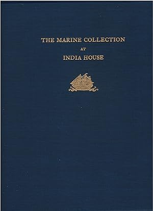 A Descriptive Catalogue of the Marine Collection to be Found at India House