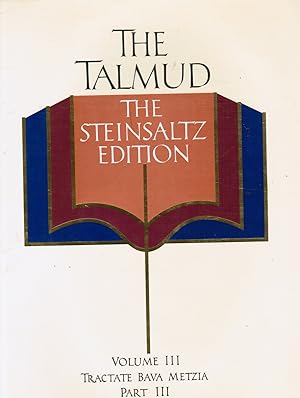 Seller image for The Talmud: Tractate Bava Metzia, Part 3, the Steinsaltz Editon for sale by Bookshop Baltimore
