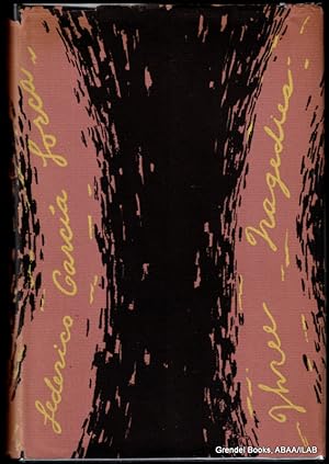 Seller image for III (Three) Tragedies of Federico Garcia Lorca: Blood Wedding, Yerma, Bernarda Alba. for sale by Grendel Books, ABAA/ILAB