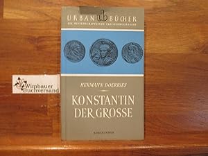 Seller image for Konstantin der Grosse. Urban-Bcher ; 29 for sale by Antiquariat im Kaiserviertel | Wimbauer Buchversand