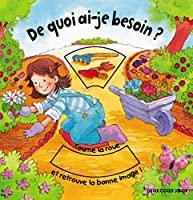 Seller image for De Quoi Ai-je Besoin ? for sale by RECYCLIVRE