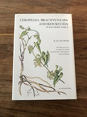 Seller image for Ceropegia, Brachystelma and Riocreuxia in Southern Africa for sale by edward syndercombe