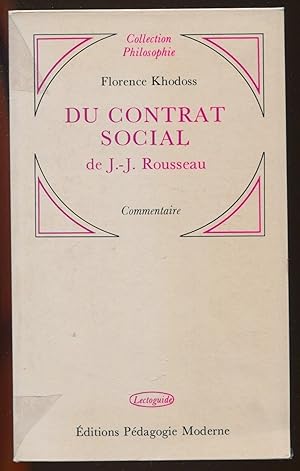 Immagine del venditore per Du Contrat social de J.-J. Rousseau - Commentaire venduto da LibrairieLaLettre2