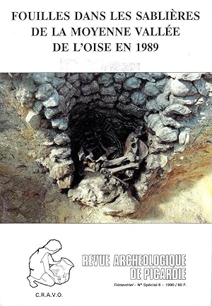 Bild des Verkufers fr Fouilles dans les sablires de la moyenne valle de l'Oise en 1989 zum Verkauf von Librairie Archaion