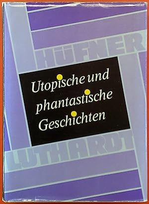 Seller image for Utopische und phantastische Geschichten, 1. Auflage for sale by biblion2