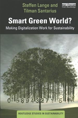 Seller image for Smart Green World? : Making Digitalization Work for Sustainability for sale by GreatBookPricesUK