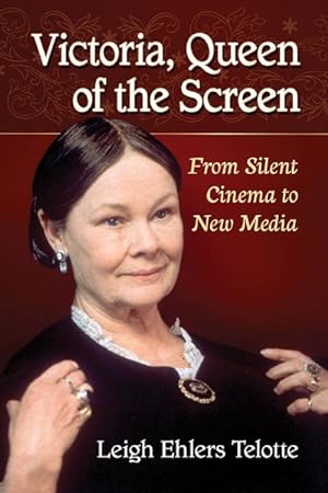 Seller image for Victoria, Queen of the Screen : From Silent Cinema to New Media for sale by GreatBookPricesUK