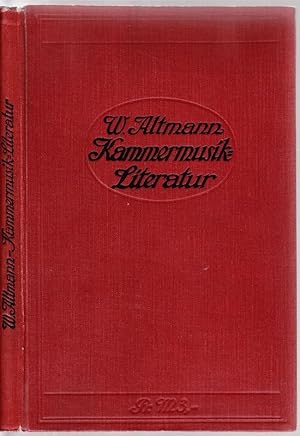 Kammermusik-Literatur. Verzeichnis von seit 1841 erschienen Kammermusikwerken.