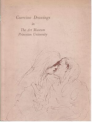 Seller image for Guercino drawings in the Art Museum, Princeton University, March 11 through April 6, 1969 for sale by Graphem. Kunst- und Buchantiquariat