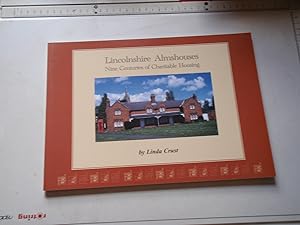 Seller image for Lincolnshire Almshouses: Nine centuries of Charitable Housing for sale by Westgate Bookshop