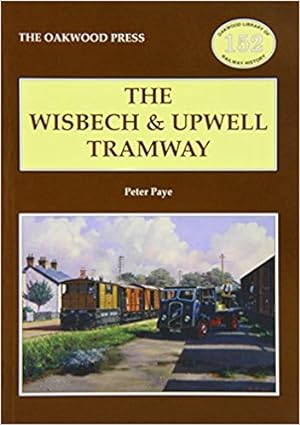 THE WISBECH & UPWELL TRAMWAY