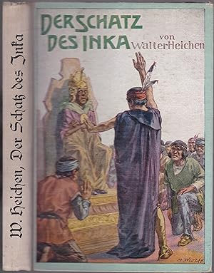 Seller image for Der Schatz des Inka. Eine abenteuerliche Geschichte. Mit Vollbilder von M. Wulff for sale by Graphem. Kunst- und Buchantiquariat