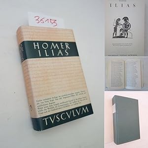 Ilias. Mit Urtext, Anhang und Register. Übertragen von Hans Rupé, mit Urtext, Anhang und Register...