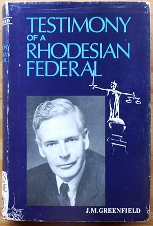 Testimony of a Rhodesian Federal