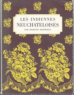 Les Indiennes neuchâteloises.