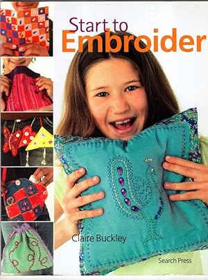Seller image for Start to Embroider (Start to) for sale by High Street Books