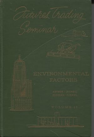 Seller image for FUTURES TRADING SEMINAR INFLUENCE OF ENVIRONMENTAL FACTORS for sale by Dromanabooks