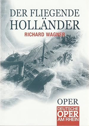 Seller image for Programmheft Richard Wagner DER FLIEGENDE HOLLNDER 11. Dezember 2005 Theater Duisburg for sale by Programmhefte24 Schauspiel und Musiktheater der letzten 150 Jahre