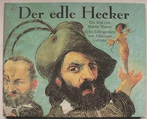 Bild des Verkufers fr Der edle Hecker. zum Verkauf von Antiquariat UPP