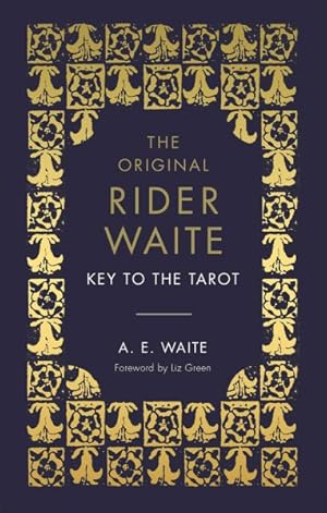 Immagine del venditore per Key to the Tarot : The Official Companion to the World Famous Original Rider Waite Tarot Deck venduto da GreatBookPrices