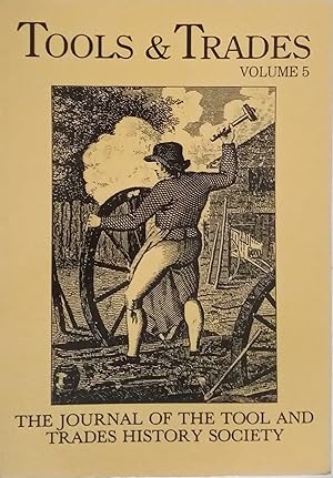 Seller image for Tools & Trades Volume 5 - The Journal of The Tools and Trades History Society for sale by The Book House  (PBFA)