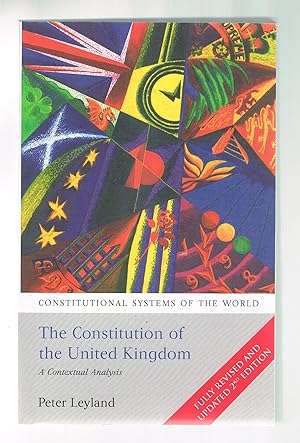 Seller image for The Constitution of the United Kingdom: A Contextual Analysis (Constitutional Systems of the World) for sale by Andrew James Books