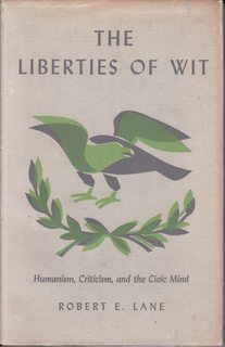 The Liberties of Wit Humanism Criticism and the Civic Mind