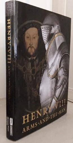 Seller image for Henry VIII Arms and the Man 1509-2009 for sale by Rickaro Books BA PBFA