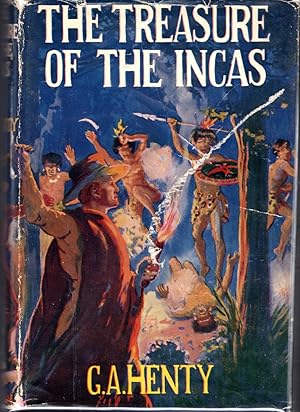 Imagen del vendedor de The Treasure of the Incas. A Story of Adventure in Peru (Foulsham Henty Library Series) a la venta por Dorley House Books, Inc.