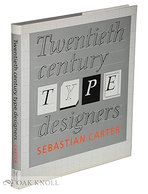 Image du vendeur pour TWENTIETH CENTURY TYPE DESIGNERS mis en vente par Oak Knoll Books, ABAA, ILAB