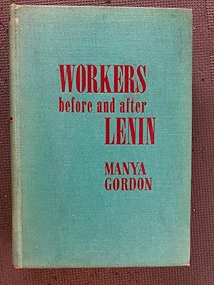 Workers Before and After Lenin