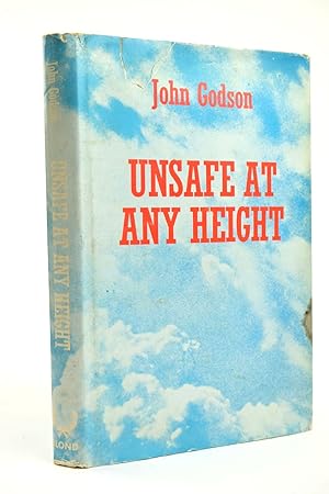 Seller image for UNSAFE AT ANY HEIGHT for sale by Stella & Rose's Books, PBFA