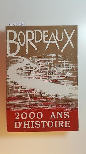 Bordeaux: 2000 ans d'histoire: catalogue