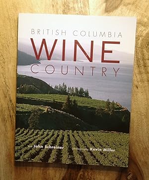 Seller image for BRITISH COLUMBIA WINE COUNTRY for sale by 100POCKETS