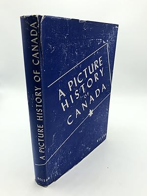 Bild des Verkufers fr A Picture History of Canada zum Verkauf von Shadyside Books