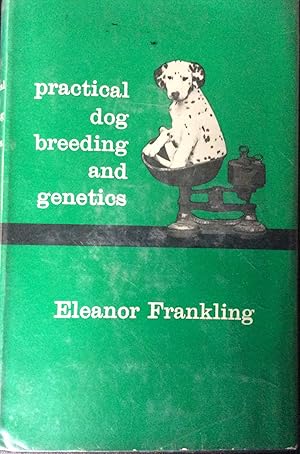 Practical Dog Breeding And Genetics