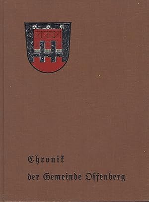 Offenberg. Eine Chronik der Gemeinde, unter Verwendung der "Aufzeichnungen über die Pfarrei Neuha...