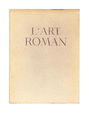 Imagen del vendedor de L'Art Roman en France: Architecture / Sculpture / Peinture / Arts Mineurs a la venta por Capitol Hill Books, ABAA