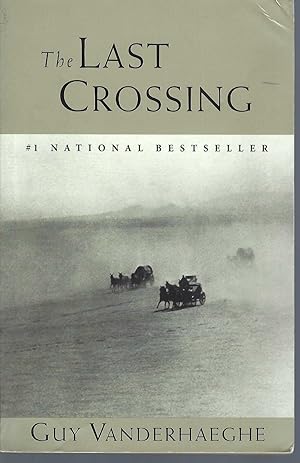 Imagen del vendedor de Last Crossing, The a la venta por BYTOWN BOOKERY