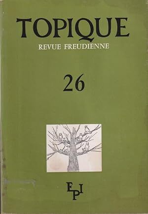 Bild des Verkufers fr Topique. Revue Freudienne. - N 26 zum Verkauf von PRISCA