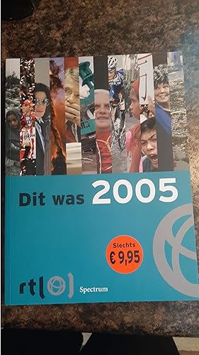 Seller image for Dit was 2005 for sale by Darby Jones