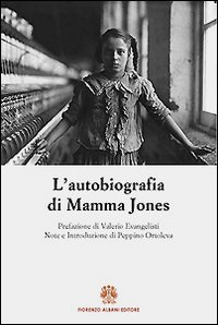 Imagen del vendedor de L'autobiografia di Mamma Jones a la venta por Libro Co. Italia Srl