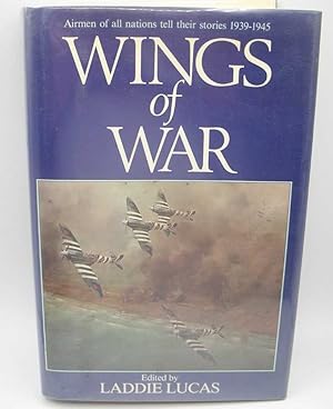 Imagen del vendedor de Wings of War: Airmen of All Nations Tell Their Stories 1939-1945 a la venta por Easy Chair Books